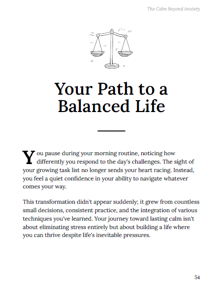 The Calm Beyond Anxiety: Transform Workplace Stress into Professional Success in Just 10 Minutes a Day