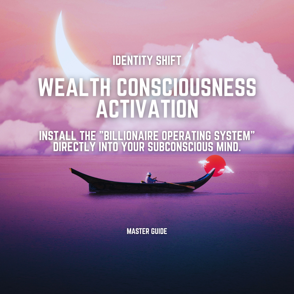 The Ultimate Wealth Activation System (5-in-1 Bundle)